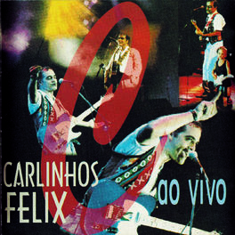 Album cover of Carlinhos Felix Ao Vivo