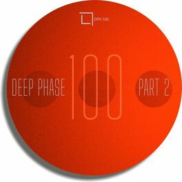 Album cover of Deep Phase 100 Part 02