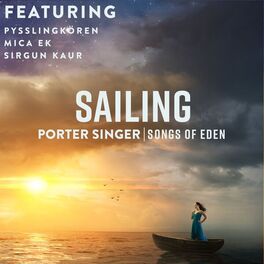 Album cover of Sailing (feat. Pysslingkören, Mica Ek, Sirgun Kaur)