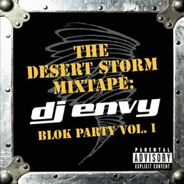 Album cover of The Desert Storm Mixtape: DJ Envy Blok Party Vol. 1