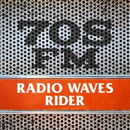 Album cover of 70s FM Radio Waves Rider