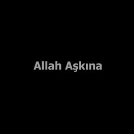 Album cover of Allah Aşkına