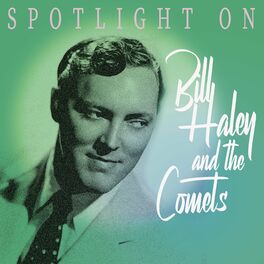 Album cover of Spotlight on Bill Haley & The Comets