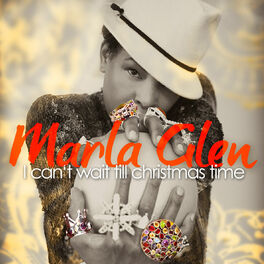 Album cover of Marla Glen - I Can't Wait Till Christmas Time (MP3 Single)