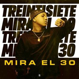 Album cover of Mira el 30