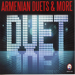 Album cover of Armenian Duets & More