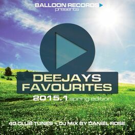 Album cover of Deejays Favourites 2015.1 (Spring Edition)