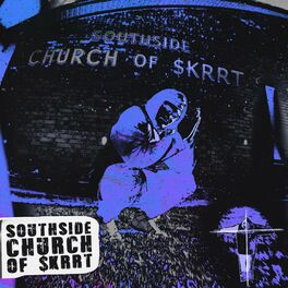 Album cover of Southside Church of $krrt