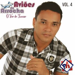 Album cover of Aviões do Arrocha, Vol. 4