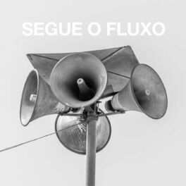 Album cover of Segue o Fluxo