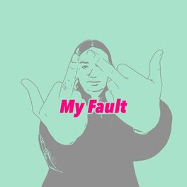 Album cover of My Fault