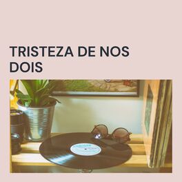 Album cover of Tristeza de nos dois