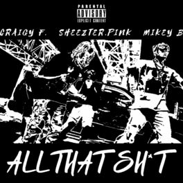 Album cover of All That Shit
