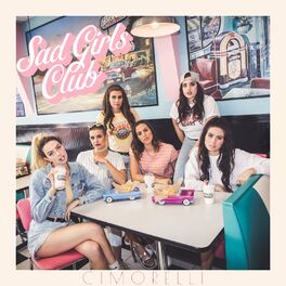 Album cover of Sad Girls Club