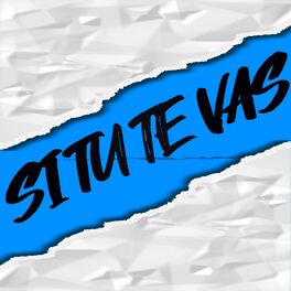 Album cover of Si Tu Te Vas