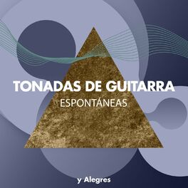 Album cover of zZz Tonadas de Guitarra Espontáneas y Alegres zZz