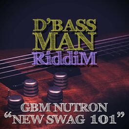 Album cover of New Swag 101 (D'Bass Man Riddim)
