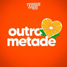Album cover of Outra Metade (Ao Vivo)