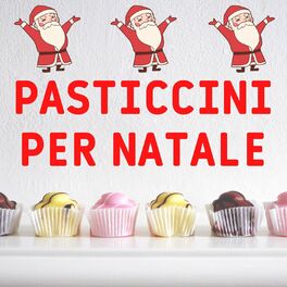 Album cover of Pasticcini Per Natale