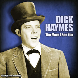 Album cover of Dick Haymes - The More I See You