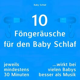 Album cover of 10 Föngeräusche für den Baby Schlaf (Wirkt bei vielen Babys besser als Musik)