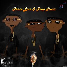 Album cover of Peace Love & Trap Music
