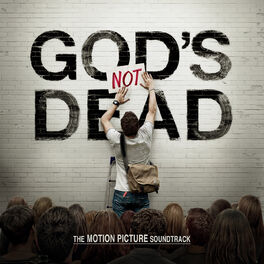 Album cover of God's Not Dead The Motion Picture Soundtrack