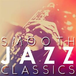 Album cover of Smooth Jazz Classics