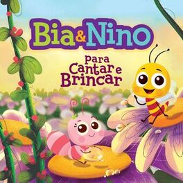 Album cover of Bia & Nino - Para Cantar e Brincar