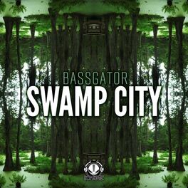Album cover of Swamp City