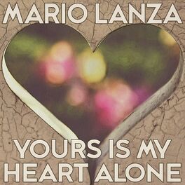 Album cover of Yours Is My Heart Alone (Remastered 2014)