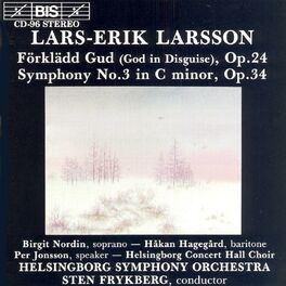 Album cover of LARSSON: Forkladd gud (God in Disguise) / Symphony No. 3