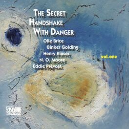 Album cover of The Secret Handshake with Danger volume one