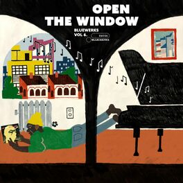 Album cover of Bluewerks Vol. 6: Open The Window