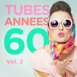 Album cover of Tubes années 60, Vol. 2 (Le meilleur des yéyés)