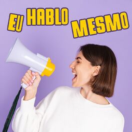 Album cover of Eu Hablo Mesmo