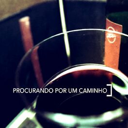 Album cover of Procurando por um Caminho
