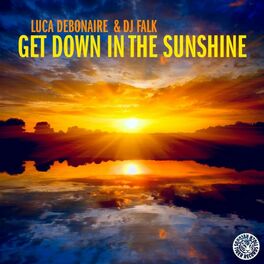 Album cover of Get Down in the Sunshine