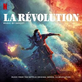Album picture of La Révolution (Music from the Netflix Original Series)