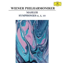 Album cover of Wiener Philharmoniker: Mahler Symphonies 2, 5, 10