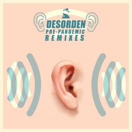 Album cover of Desorden Pre-Pandemic (Remixes)