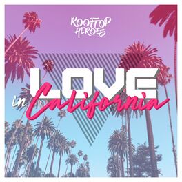 Album cover of Love In California