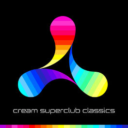 Album cover of Cream Superclub Classics
