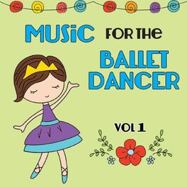 Album cover of Music for the Ballet Dancer, Vol. 1