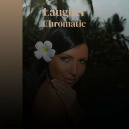 Album cover of Laugher Chromatic
