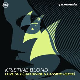 Album cover of Love Shy (Sam Divine & CASSIMM Remix)