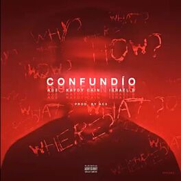 Album cover of Confundio (feat. Kaydy Cain & Israel B)