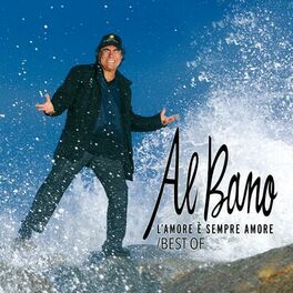 Album cover of L'Amore È Sempre Amore / Best of
