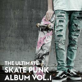 Album cover of The Ultimate Skate Punk Album Vol.1