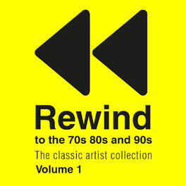 Album cover of Rewind 70s 80s & 90s the Classic Artist Collection Vol 1